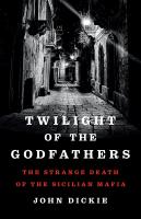 Twilight of the Godfathers